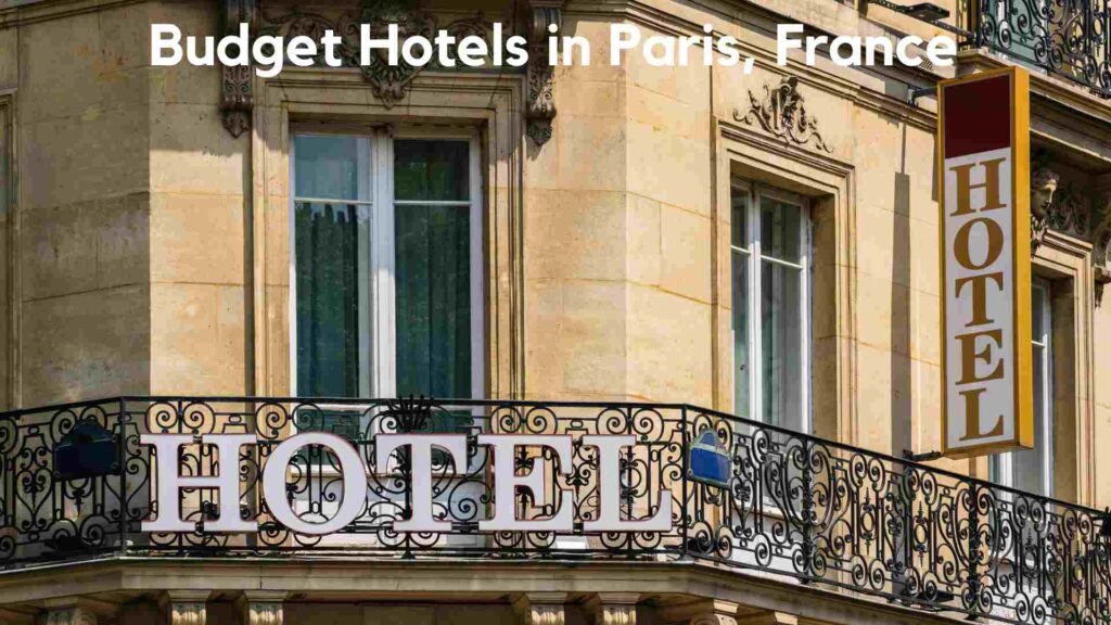 Budget Hotels in Paris, France