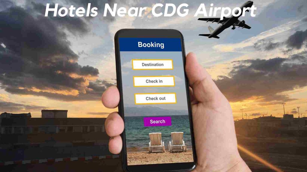 Hotels Near CDG Airport
