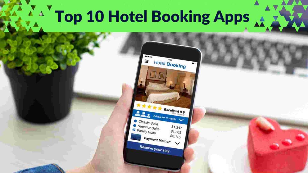 Top 10 Hotel Booking Apps